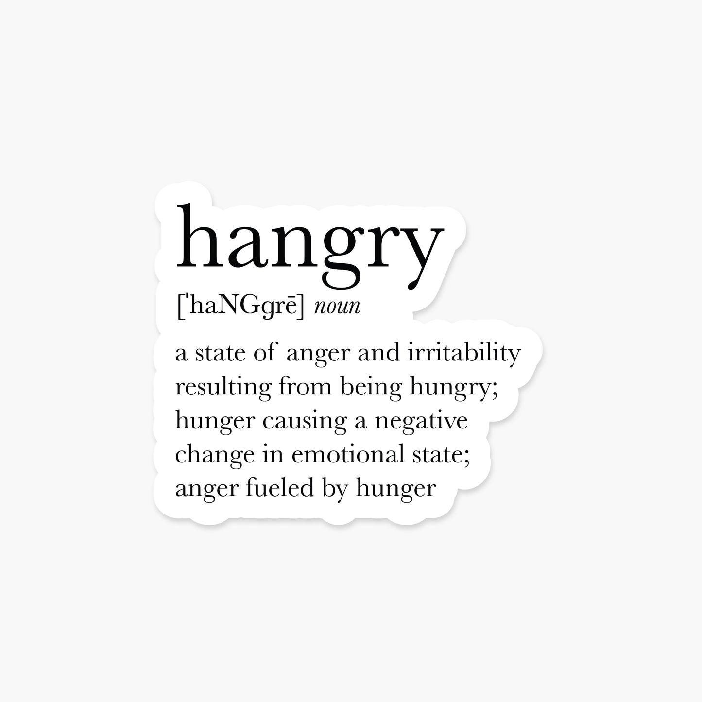 Hangry Definition - Everyday Sticker | Footnotes Paper