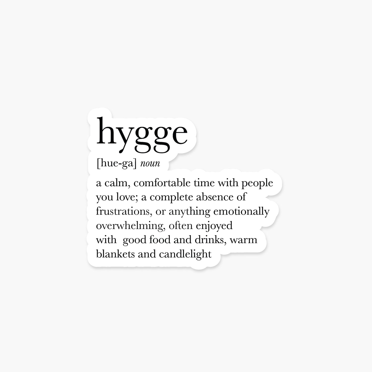 Hygge Definition - Everyday Sticker | Footnotes Paper