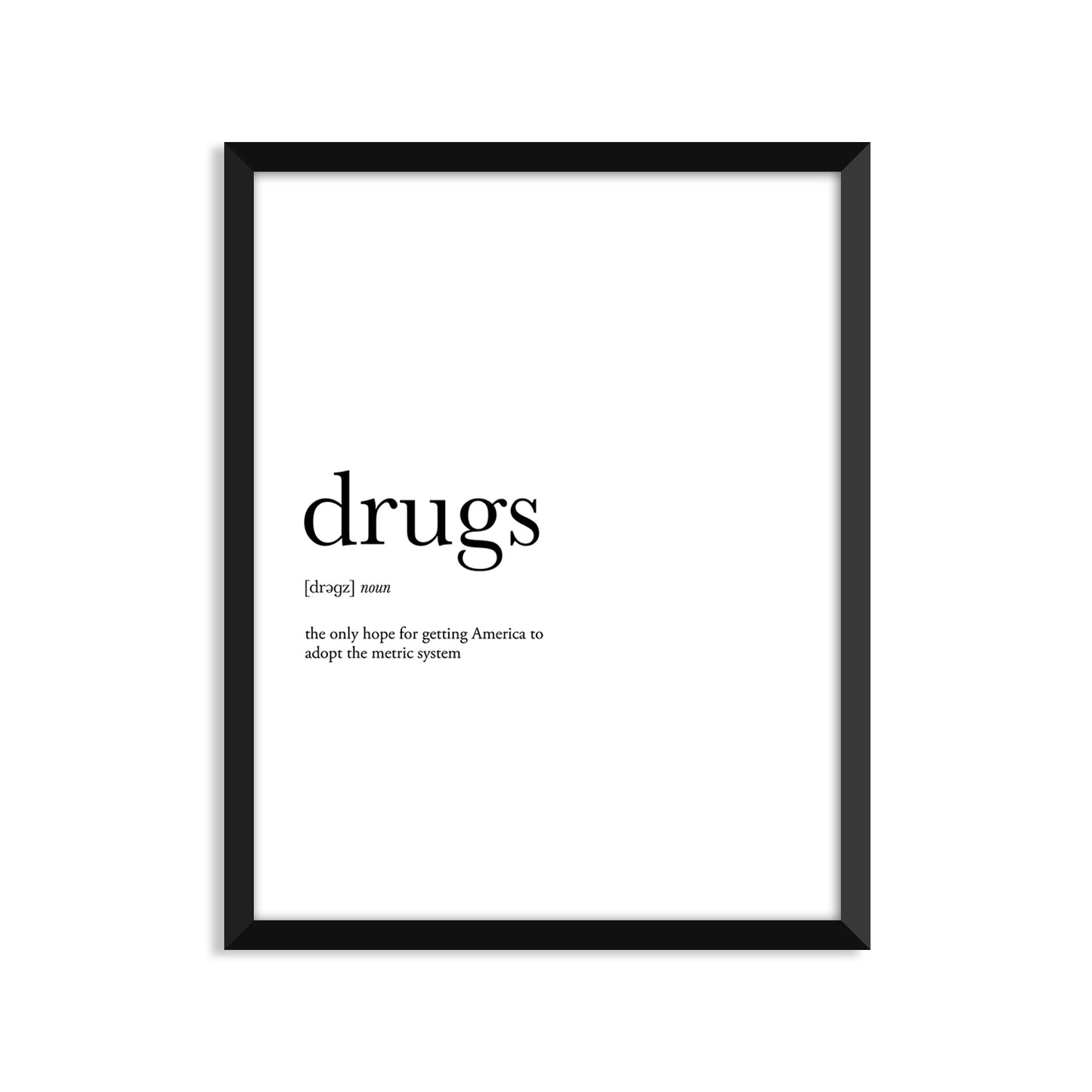 Drugs Definition - Unframed Art Print Or Greeting Card