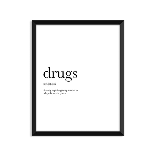 Drugs Definition - Unframed Art Print Or Greeting Card