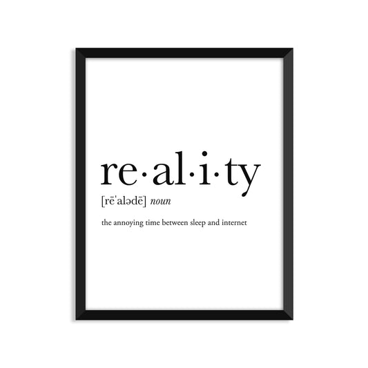Reality Definition - Unframed Art Print Or Greeting Card
